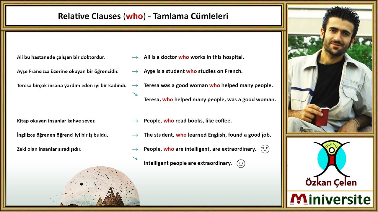 15. Relative Clauses (who) - Tamlama Cümleleri