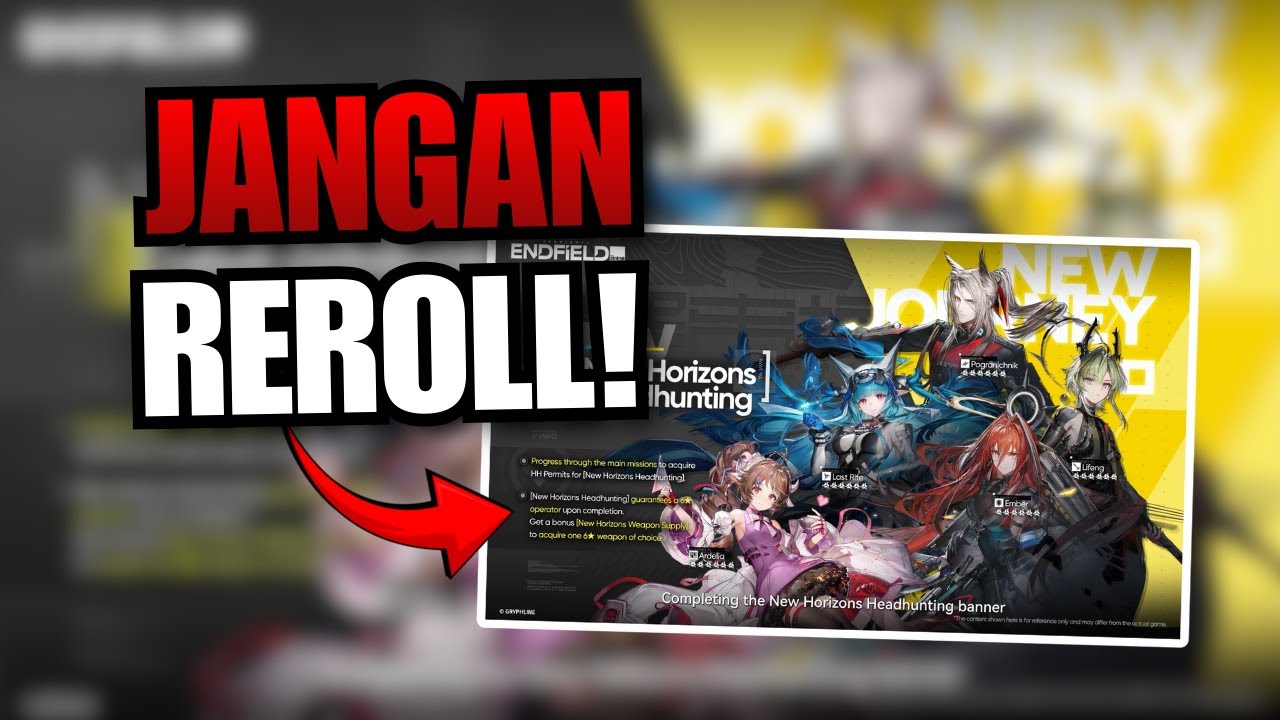 JANGAN REROLL DI ARKNIGHTS: ENDFIELD! KENAPA?