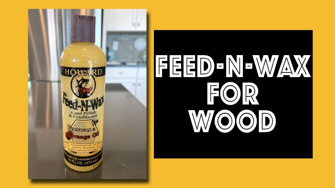 Howards Feed N Wax Product Overview