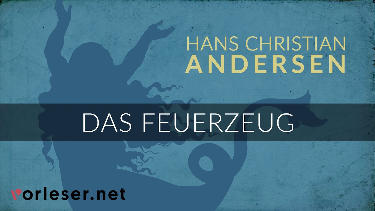 Hans Christian Andersen: Das Feuerzeug | HÖRBUCH | AUDIOBOOK