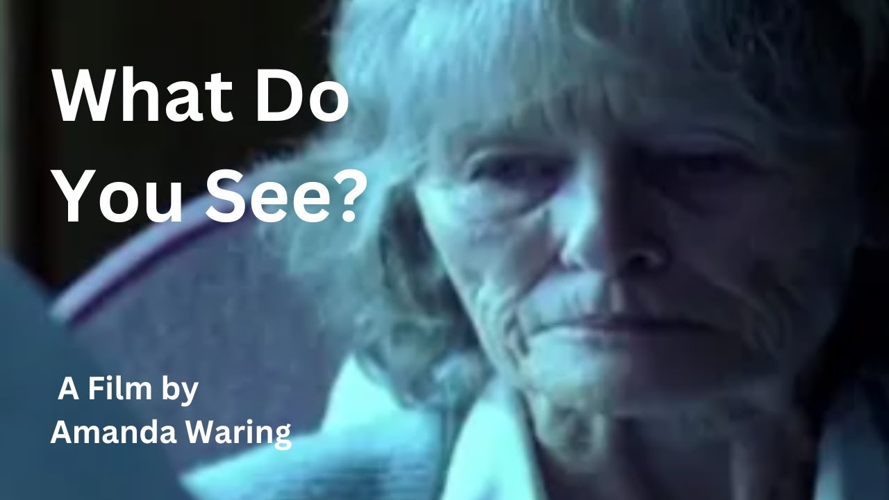 What Do You See? | Short Film on Dignity in Care (2 Minute Version)