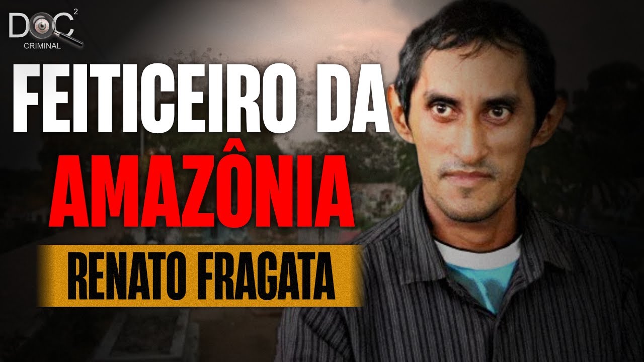 RENATO FRAGATA O FEITICEIRO DE PARINTINS E IRANDUBA - AMAZONAS