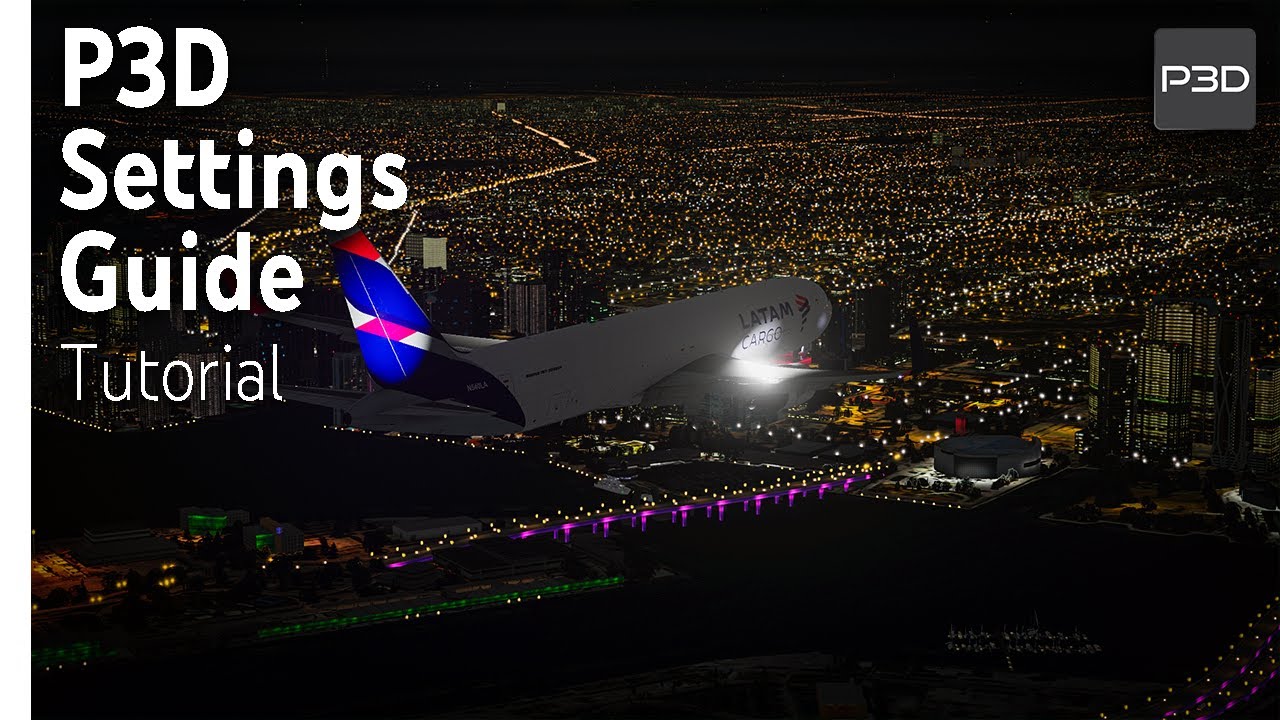P3D | Settings for Low & Mid-End PCs | Tutorial