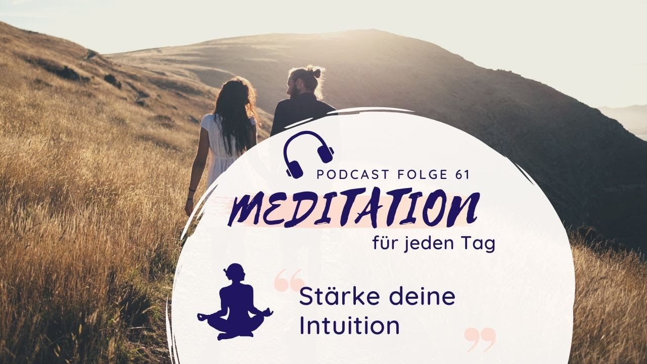 Meditation // Intuition stärken und Antworten finden - auf mein Herz hören