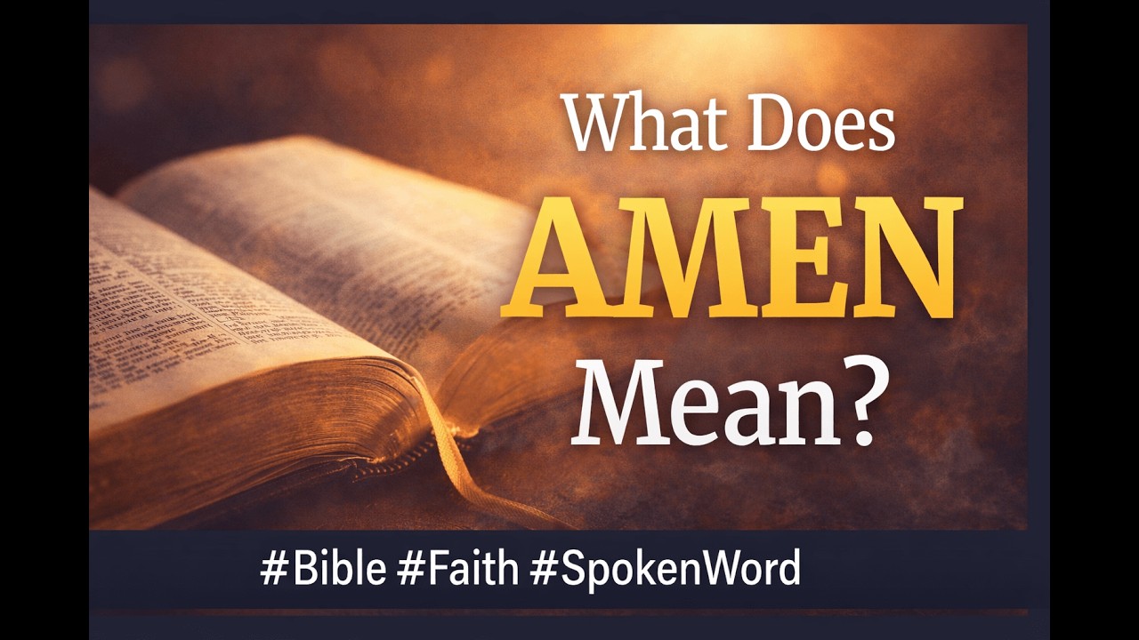 What Does Amen Really Mean? | Short Christian Spoken Word