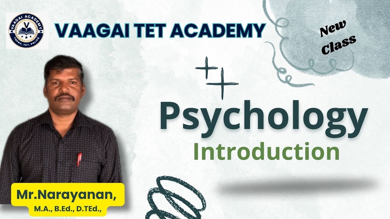 TET PSYCHOLOGY INTRO CLASS | உளவியல் வகுப்பு | VAAGAI TET ACADEMY
