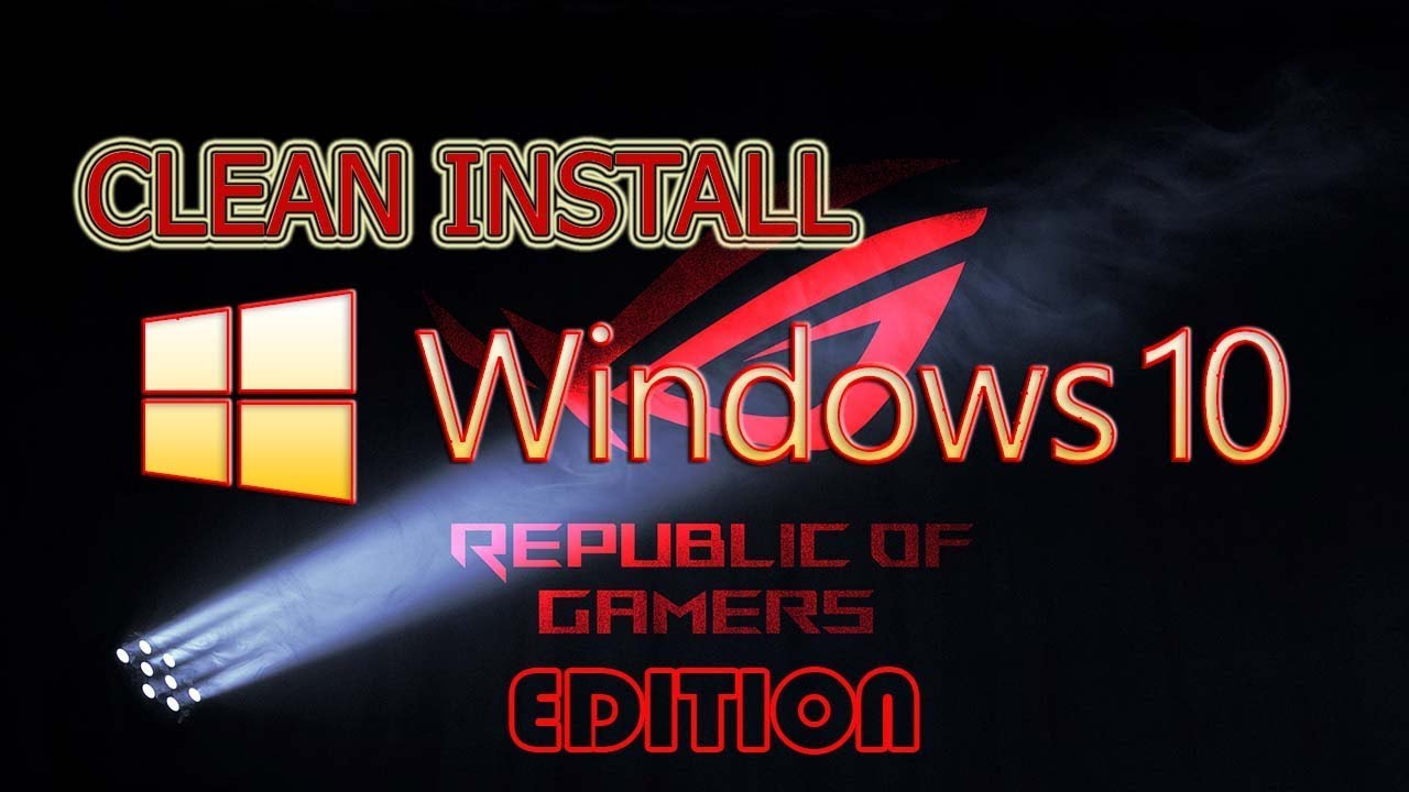 PC TUA - Clean Install Windows 10 ROG Edition | Demo | Review | Easy | Simple | Mudah | Gampang