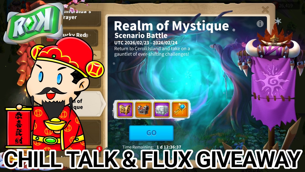 [萬國覺醒] 賽羅利迷離境+送流光彩券+吹水 Realm of Mystique+Chill Talk+Flux Giveaway