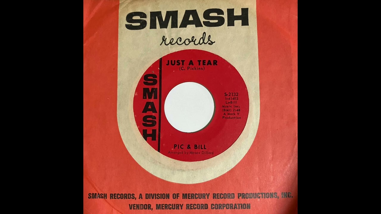 PIC & BILL     JUST A TEAR     1967