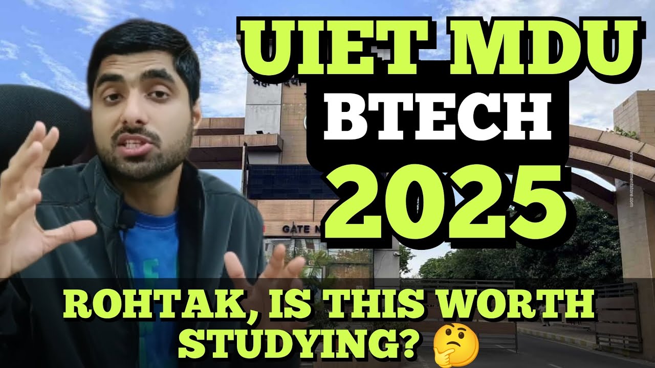 UIET MDU Btech Study 2025 😱 Complete Honest Review 🎓