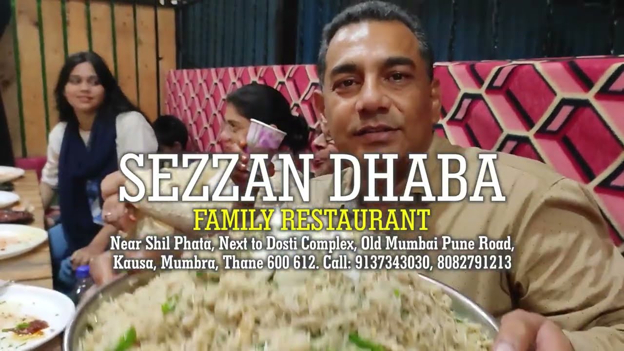 SEZZAN DHABA || MUMBRA FOOD WALK || CHASING FOOD || 