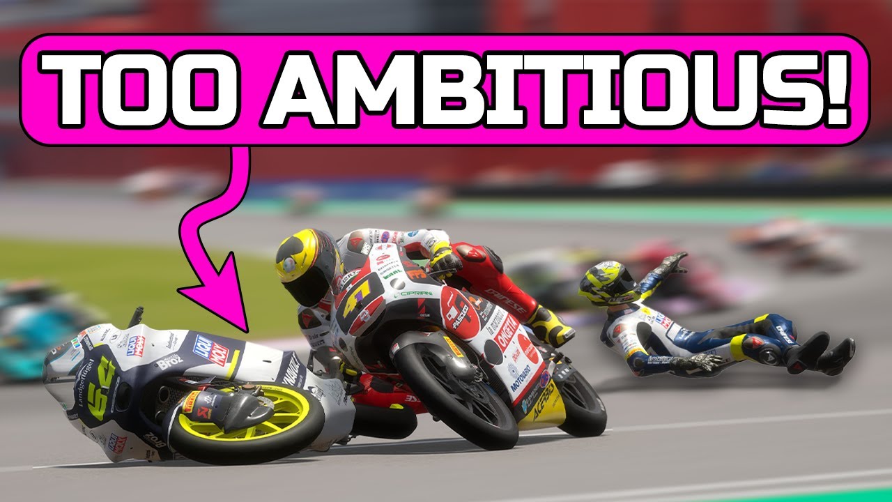 FAR TOO AMBITIOUS - MotoGP 25!