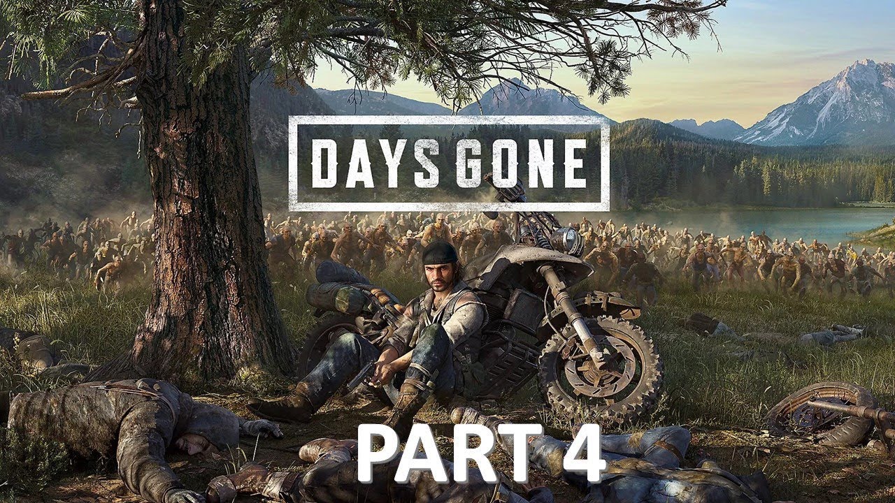 Playing Days Gone (PS4) - Part 4