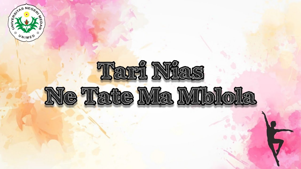 TARI NIAS || NE TATE MA MBOLA || KELOMPOK 3