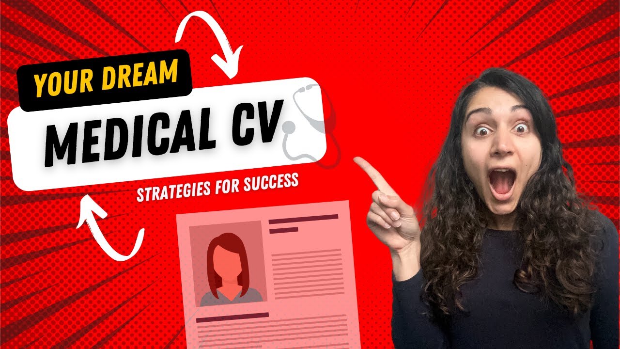 Craft the PERFECT Medical CV to Get Hired