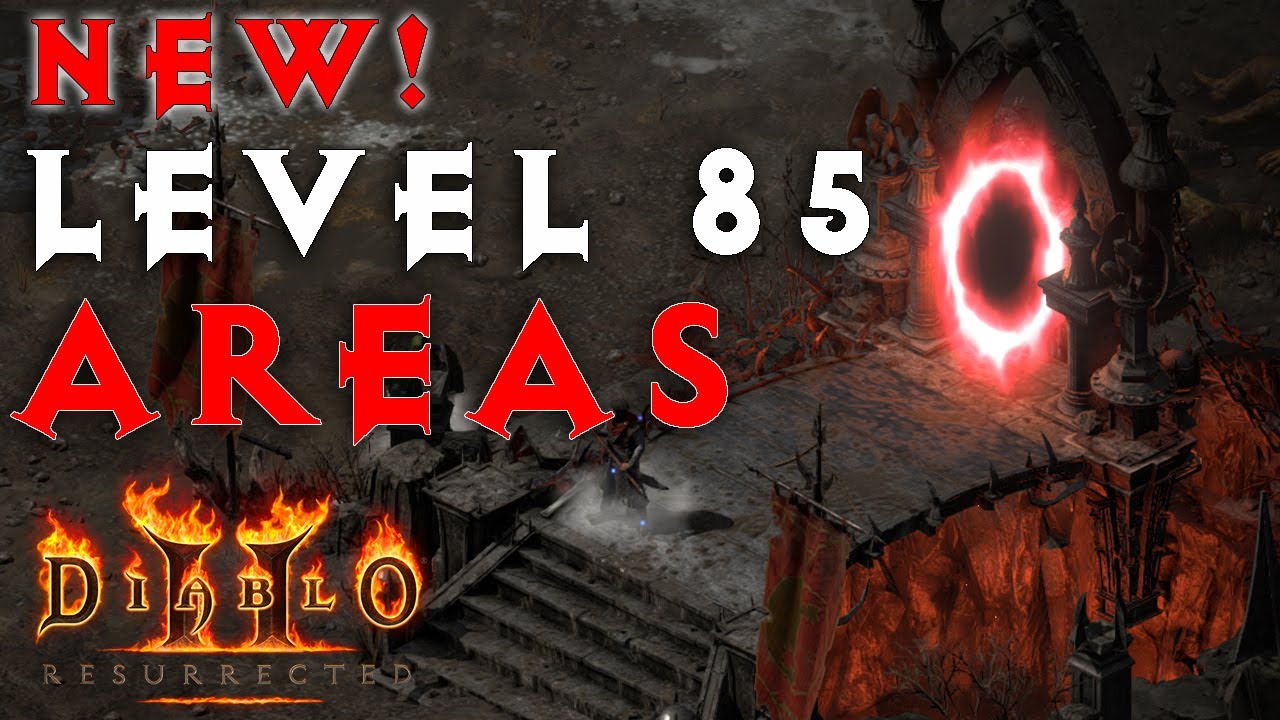 New Level 85 Areas for D2R | Coooley's Suggestions