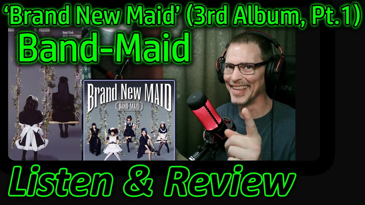 'BRAND NEW MAID' : Listen/Review @BANDMAID  3rd Album (first five songs)