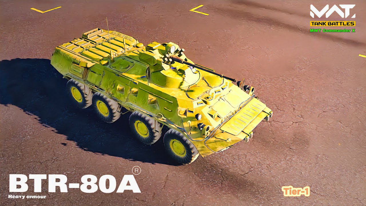 MWT Tank Battles BTR-80A Best Russian Tank in Tier 1 | MWT tank Battles TIER 1 Best Tank 