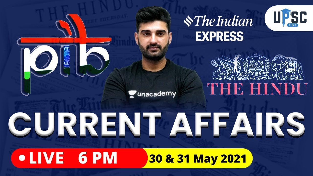 Daily Current Affairs in Hindi by Sumit Rathi Sir | 30 & 31 May 2021 The Hindu PIB for IAS