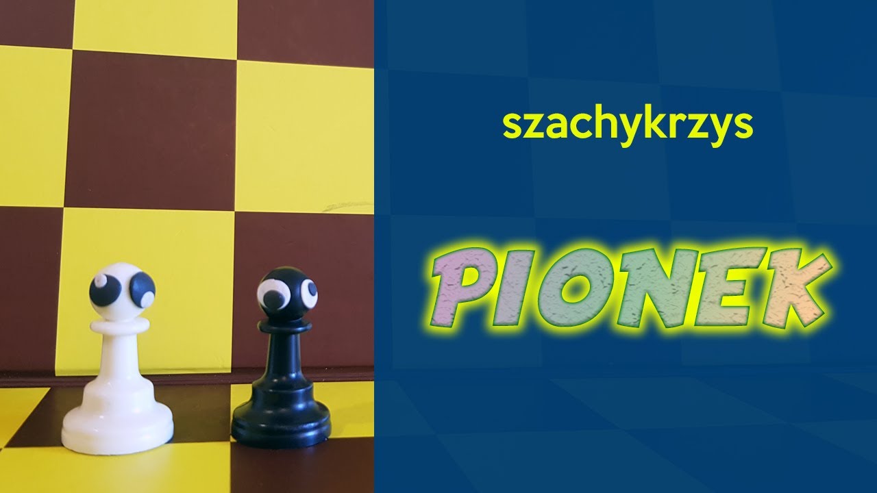 Szachy Lekcja 6 Pionek PL szachykrzys