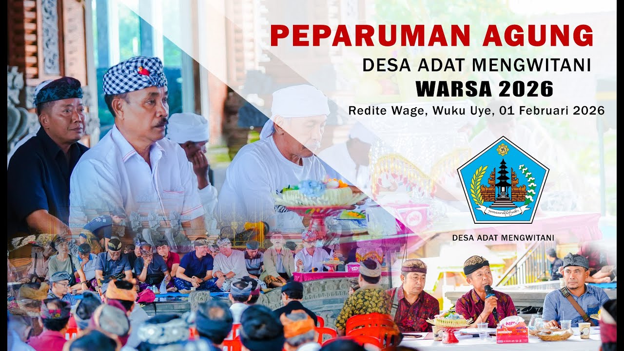PEPARUMAN AGUNG DESA ADAT MENGWITANI WARSA 2026