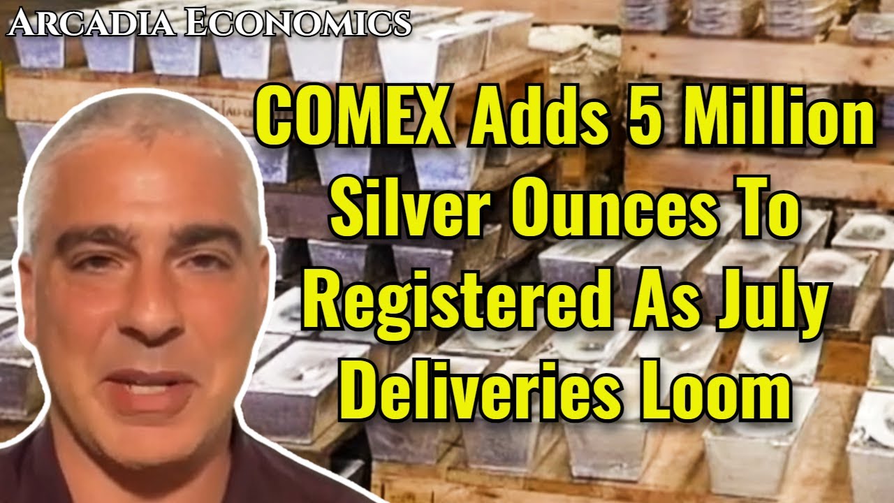COMEX Adds 5 Million Silver Ounces To Registered As July Deliveries Loom