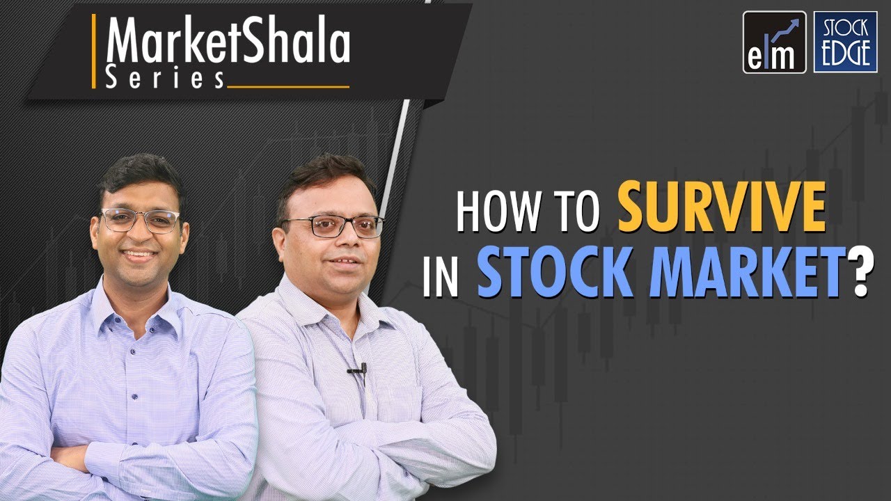 How to Survive in Stock Market?