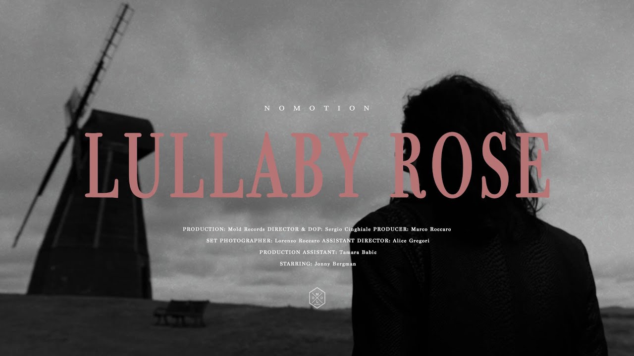 Nomotion - Lullaby Rose