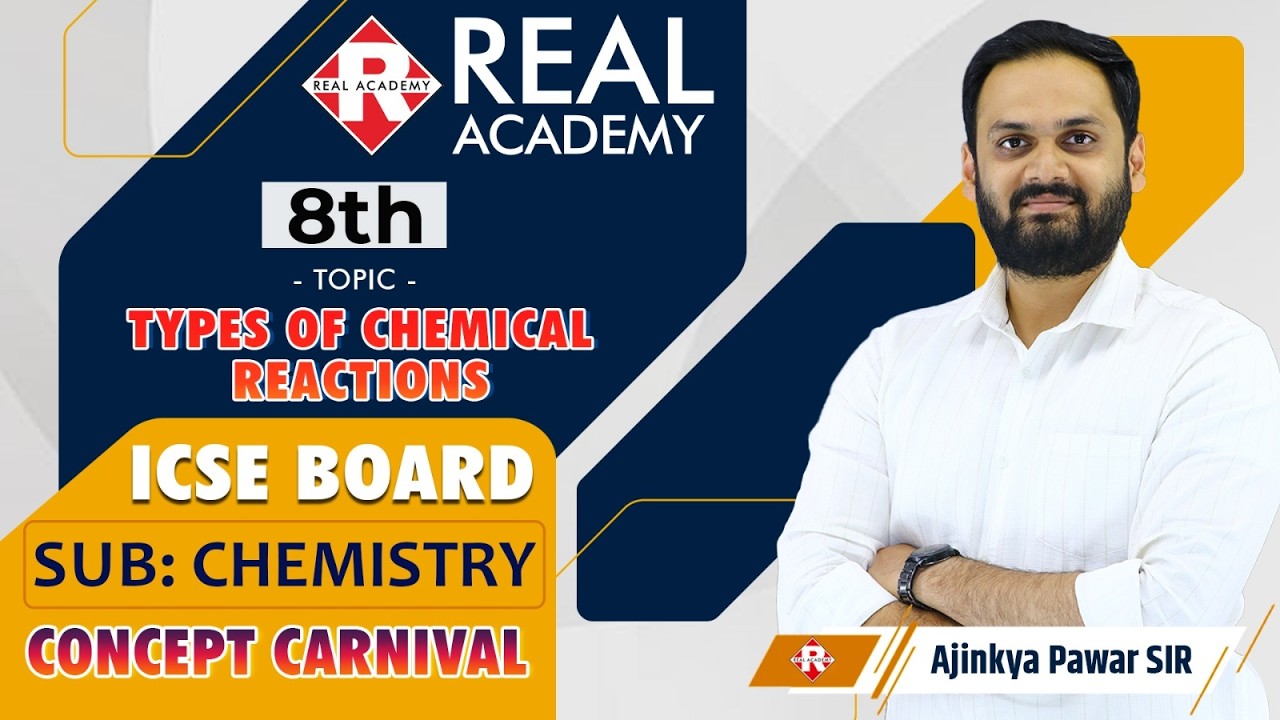 Types of Chemical Reactions 🔥 ICSE 8 Chemistry LIVE | Concepts Made Easy | Ajinkya Sir