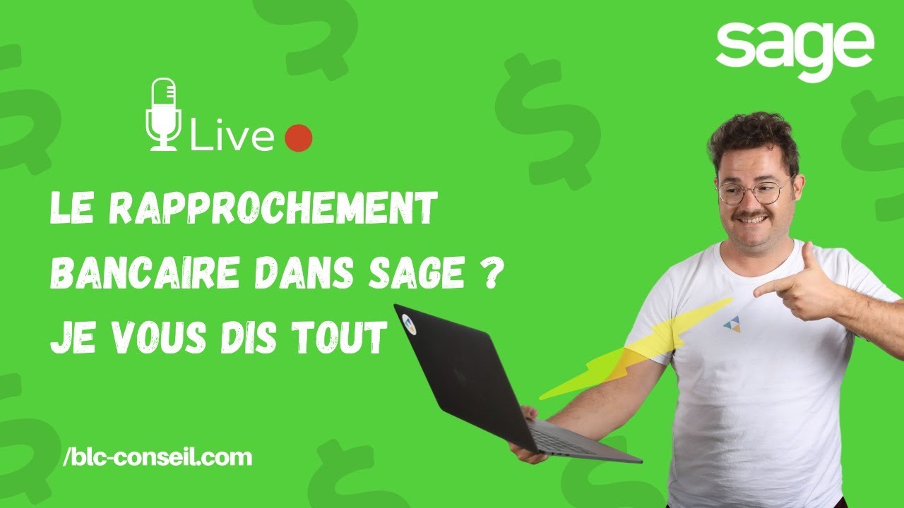 Le rapprochement bancaire sur Sage ? On vous dit tout