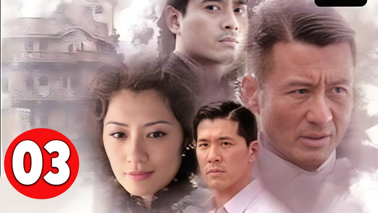 Phim Bộ Trung Quốc Lồng Tiếng | BA ĐỜI CHỒNG - Tập 3 | Tuyệt Phẩm Phim T&igrave;nh Cảm Trung Quốc Đ&aacute;ng Xem