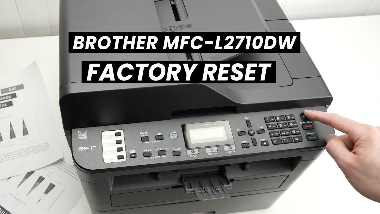 How to Factory Reset Brother MFC-L2710DW Printer