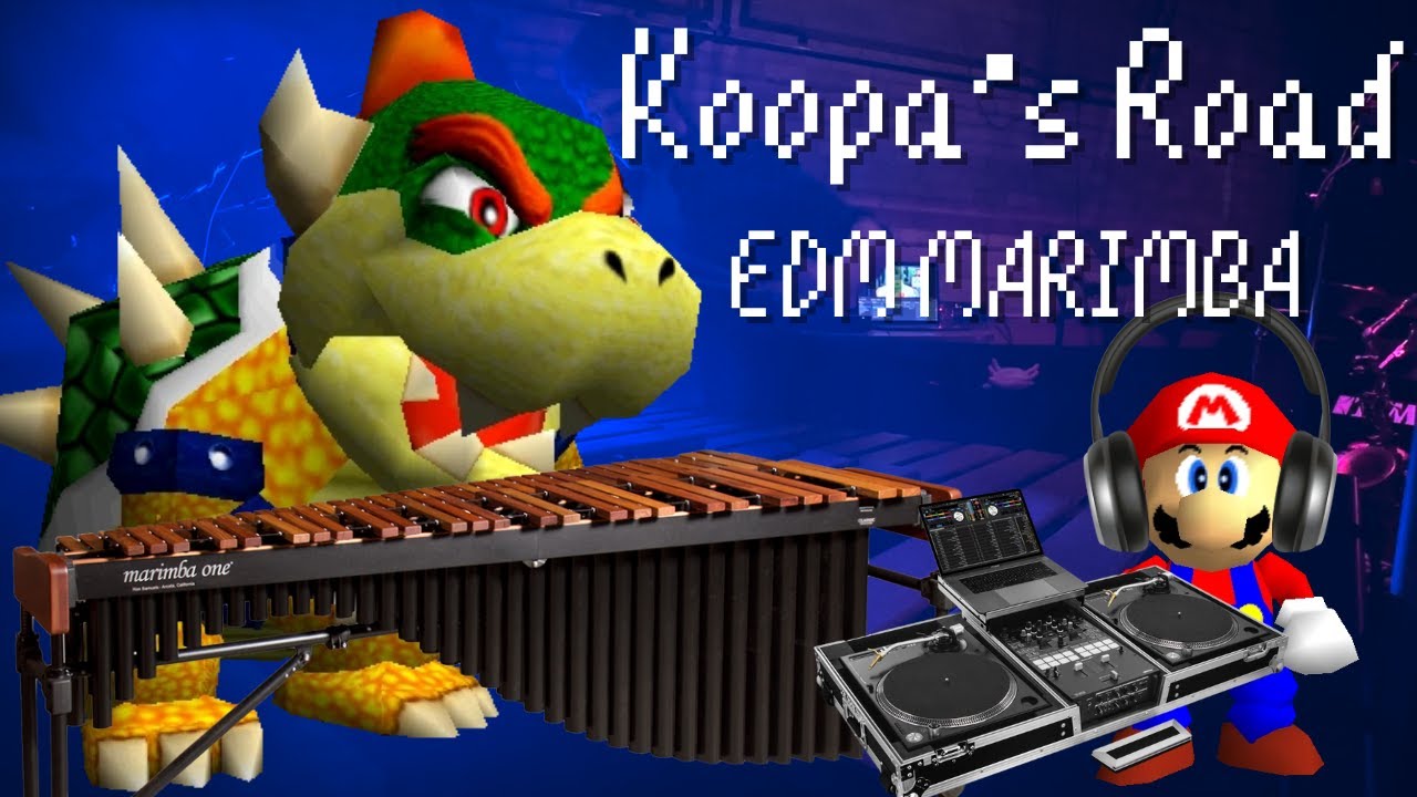 Koopa's Road - EDM Marimba - Super Mario 64