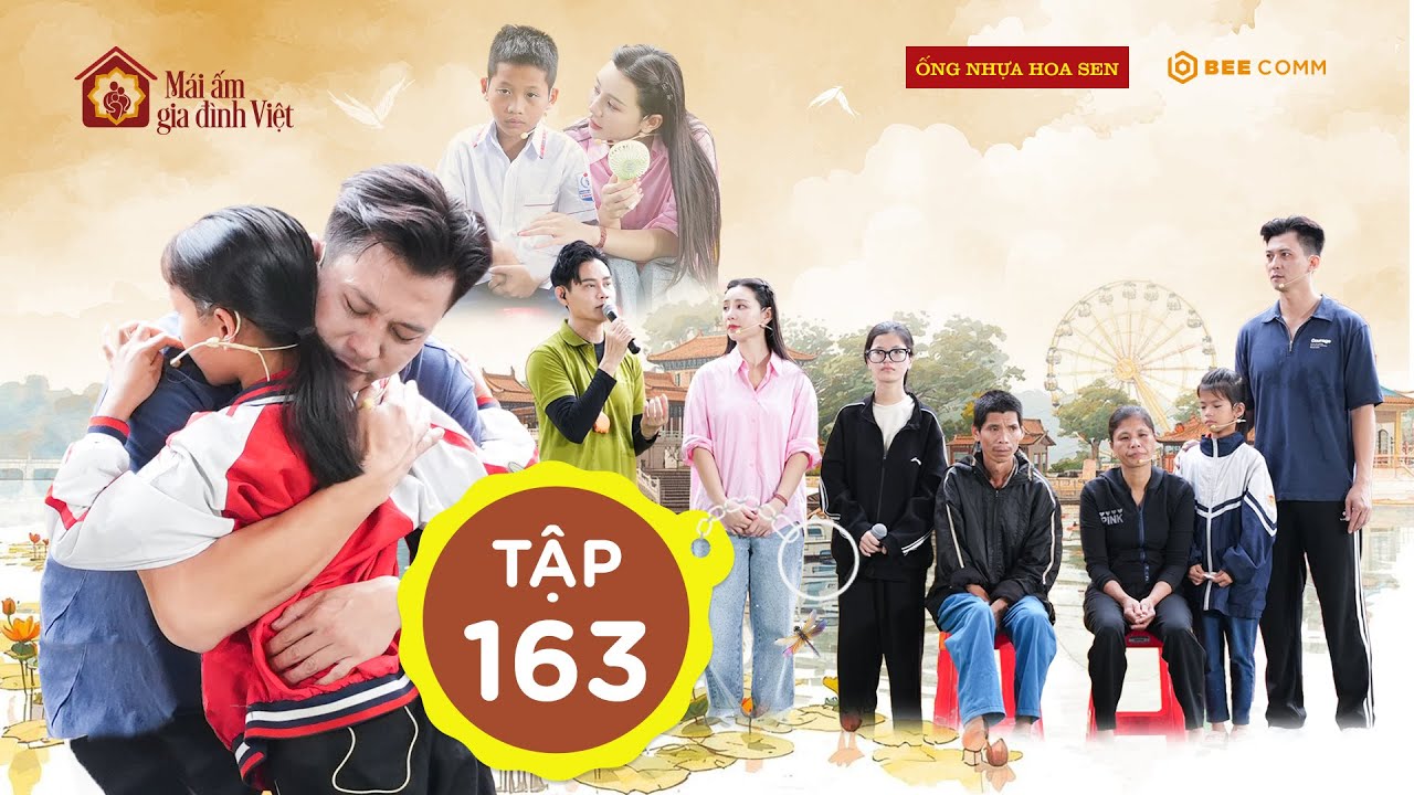 Mái Ấm Gia Đình Việt 163: 