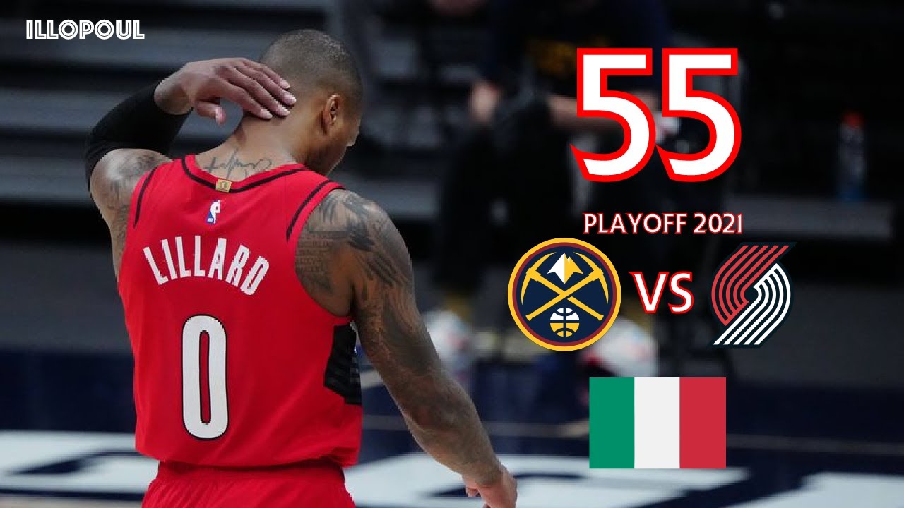 55 PUNTI E 12 TRIPLE DI LILLARD VS DENVER (Playoff 2021, Gara 5) (Tranquillo, Pessina) ITA