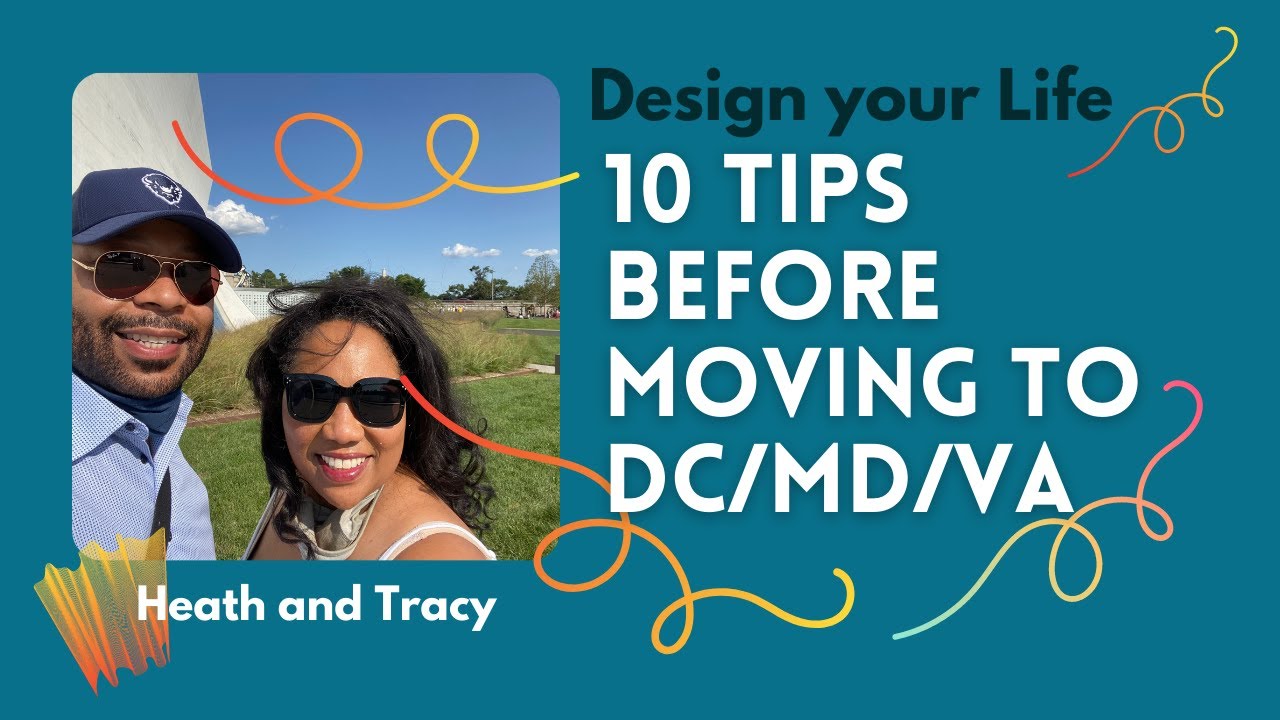 10 Things to Do Before Moving to the DMV | Design Your Life