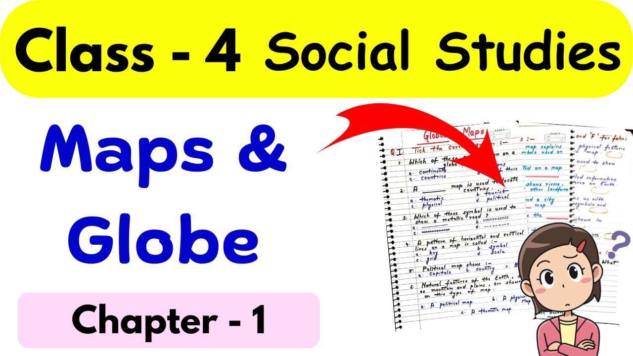 Maps and Globe Class 4 | Class 4 Social Science Syllabus | Class 4 Worksheet | Social for Class 4