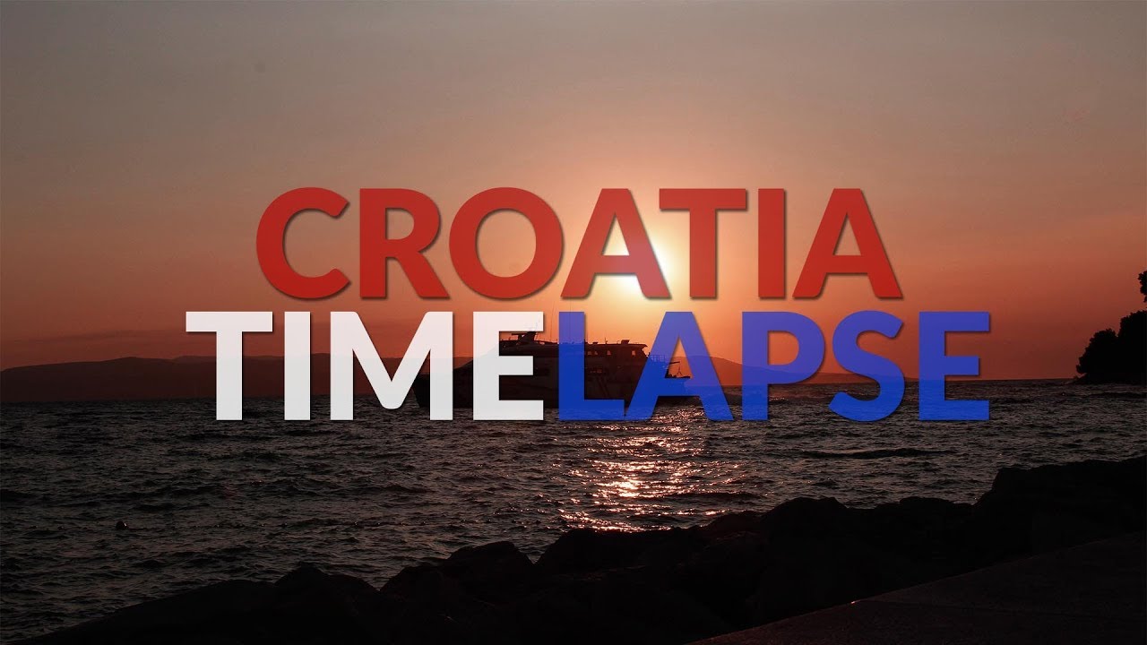 Makarska Croatia Timelapse 2017
