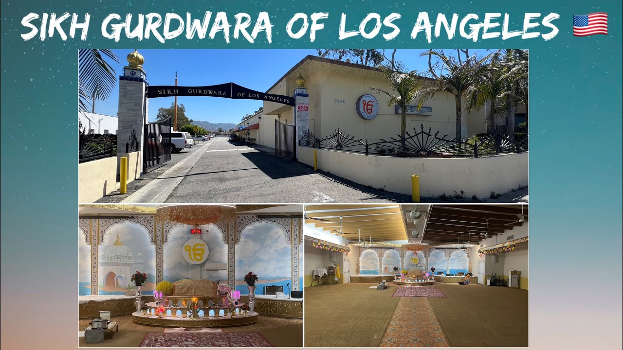 Sikh Gurdwara Of Los Angeles | Los Angeles, California | Usa 🇺🇸 Apr 23