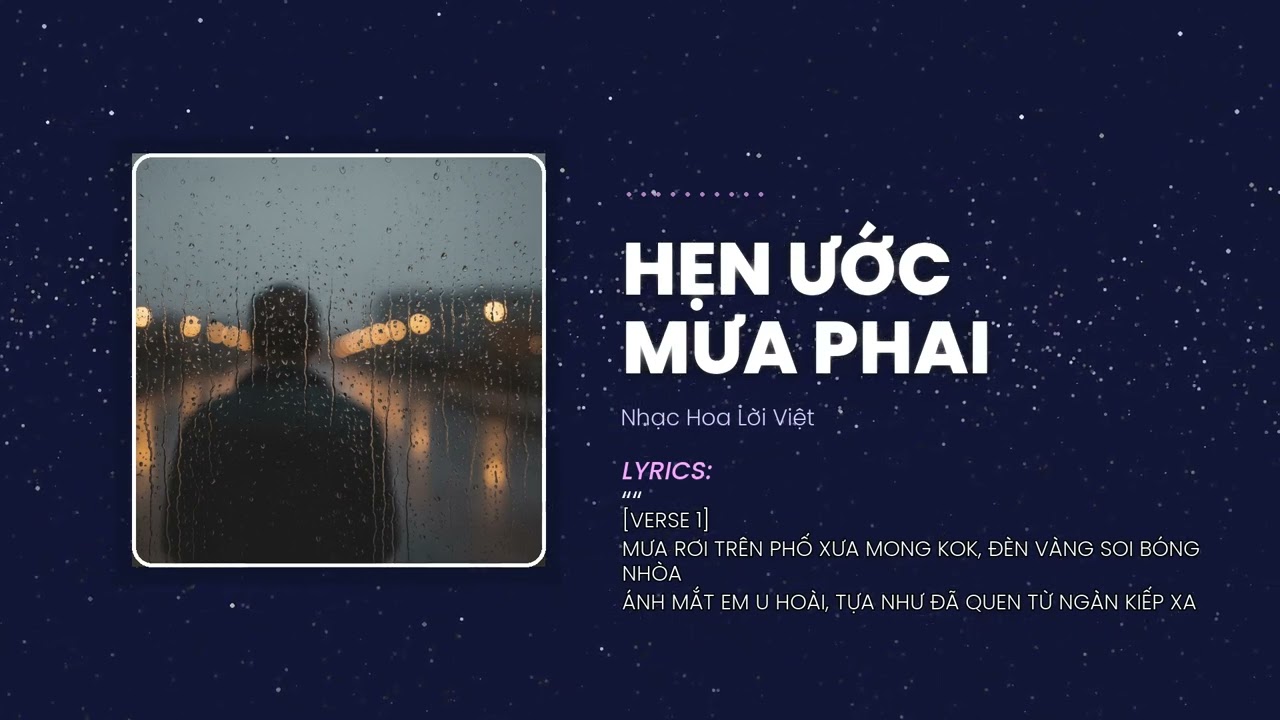 Hẹn Ước Mưa Phai - Khi một lần hèn nhát đổi lấy một đời day dứt. | Nhạc Hoa Lời Việt
