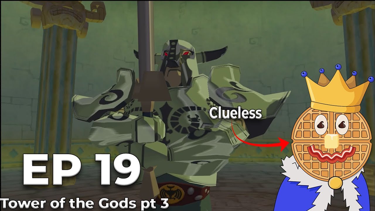 Legend of Zelda: The Wind Waker First Playthrough Episode 19 -Tower of the Gods pt 3