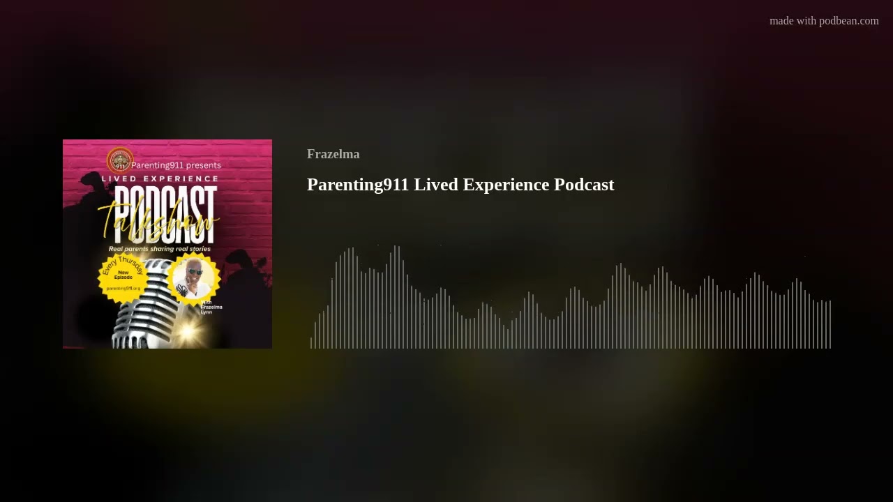 Parenting911 Lived Experience Podcast