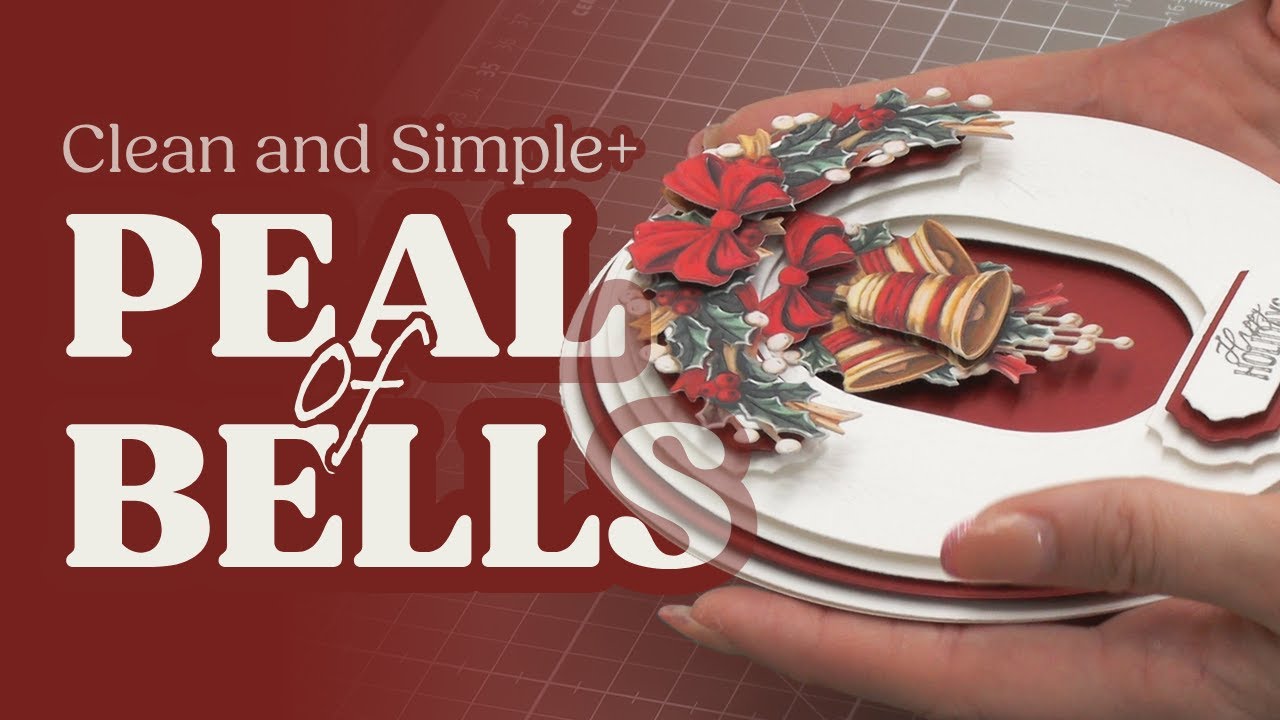 Clean & Simple Plus Peal Of Bells Tutorial