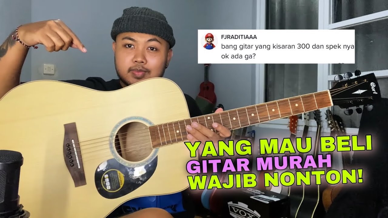 kalo mau beli gitar murah nonton ini dulu
