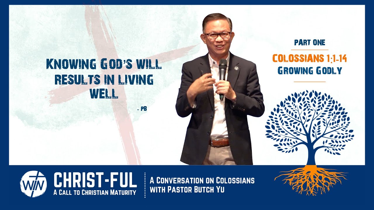 Colossians 1:1-14 - GROWING GODLY