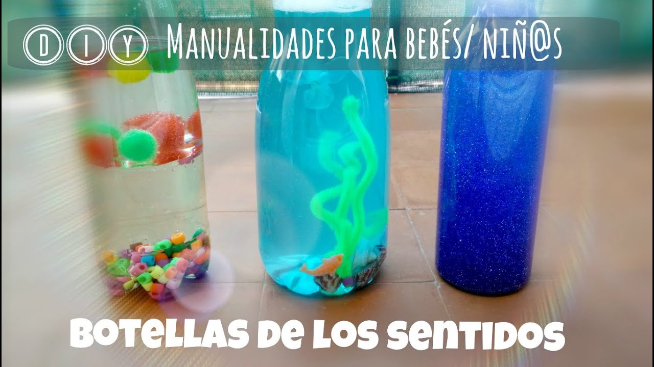 BOTELLAS SENSORIALES o SENSORY BOTTLES Manualidades para bebés o niños pequeños