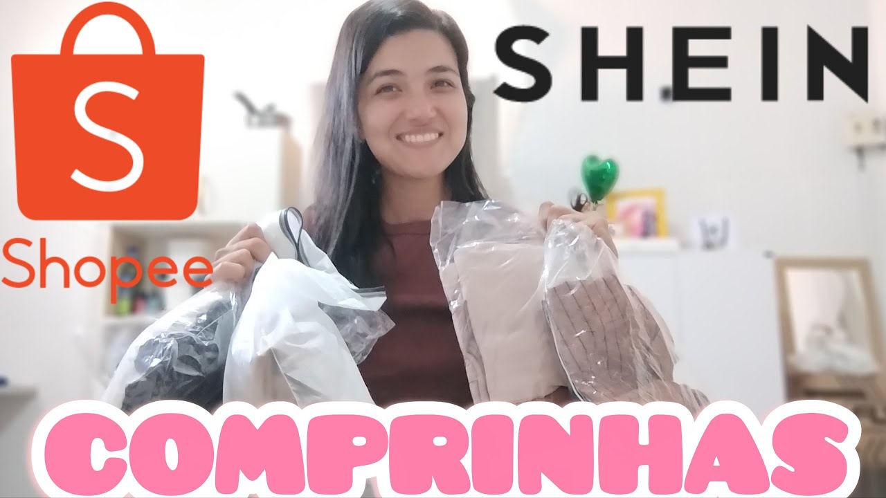 COMPRINHAS DA SHEIN E SHOPEE