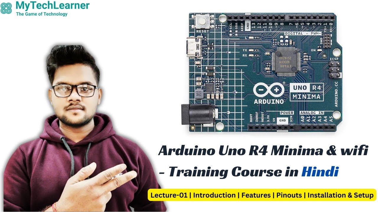 Arduino Uno R4 Minima LESSON 01: Getting Started for Absolute Beginners in Hindi