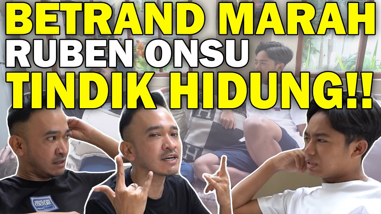RUBEN ONSU PUBER LAGI, BIKIN BETRAND MARAH!! | THE ONSU FAMILY