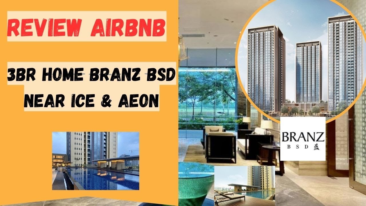 Review Airbnb  HOME BRANZ BSD 3BR NEAR ICE & AEON | Bumi Serpong Damai, Tangerang, Indonesia